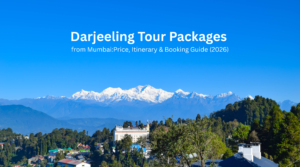Darjeeling Tour Packages from Mumbai: Price, Itinerary & Booking Guide (2026)